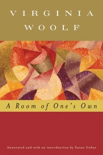 Book cover: A Room Of One's Own (annotated) by Virginia Woolf