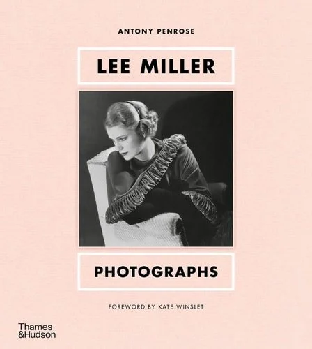 Book cover: Lee Miller Photographs by Kate Winslet; Antony Penrose