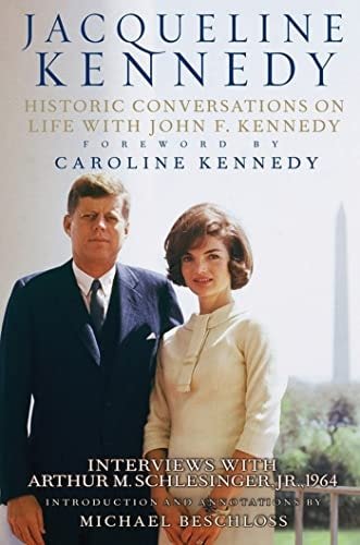Book cover: Jacqueline Kennedy: Historic Conversations on Life with John F. Kennedy by Jacqueline Kennedy