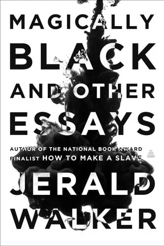 Book cover: Magically Black and Other Essays by Jerald Walker