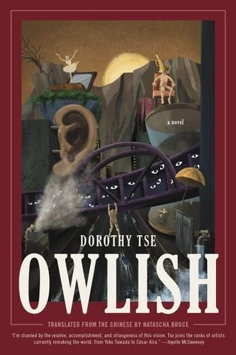 Book cover: Owlish: A Novel by Dorothy Tse