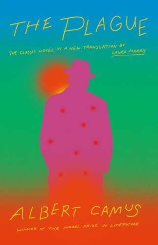 Book cover: The Plague: A new translation by Laura Marris by Albert Camus