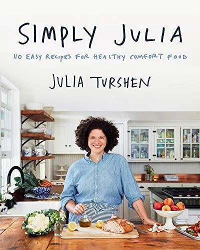 Book cover: Simply Julia: 110 Easy Recipes for Healthy Comfort Food by Julia Turshen