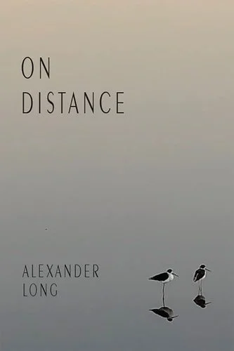 Book cover: On Distance by Alexander Long