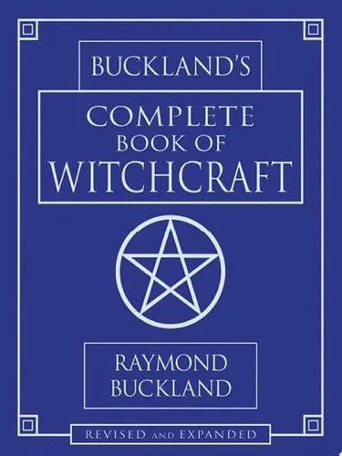 Book cover: Buckland's Complete Book of Witchcraft by Raymond Buckland
