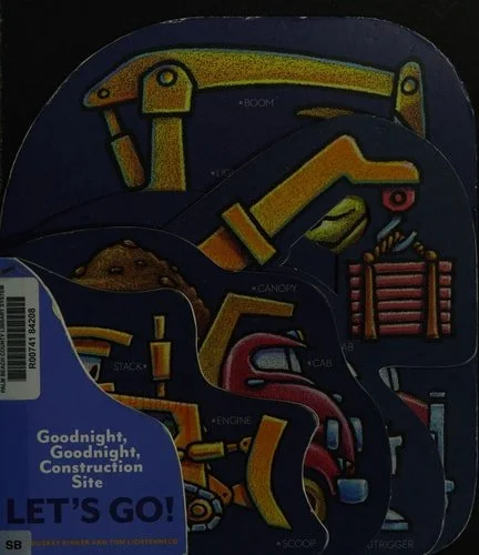 Book cover: Goodnight, Goodnight, Construction Site: Let's Go!: (Construction Vehicle Board Books, Construction Site Books, Children's Books for Toddlers) by Sherri Duskey Rinker