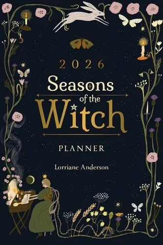 Book cover: 2026 Seasons of the Witch Planner by Lorriane Anderson