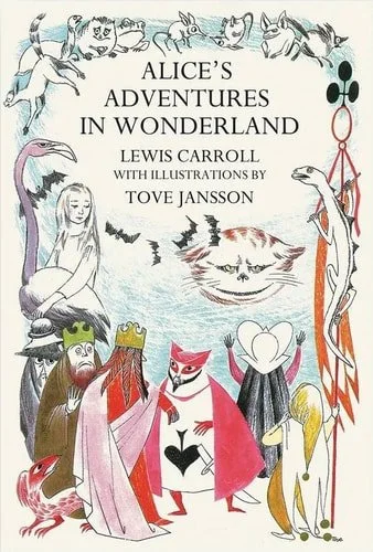 Book cover: Alice’s Adventures in Wonderland: Tove Jansson Edition by Lewis Carroll