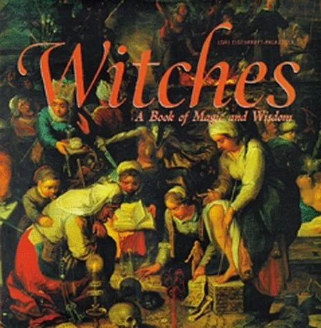 Book cover: Witches A Book of Magic and Wisdom by Lori Eisenkraft-Palazzola