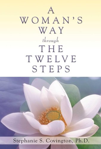 Book cover: A Woman's Way through the Twelve Steps by Stephanie S Covington