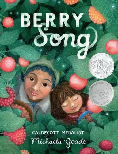 Book cover: Berry Song (Caldecott Honor Book) by Michaela Goade
