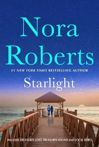 Book cover: Starlight Treasures Lost, Treasures Found and Local Hero: A 2-in-1 Collection by Nora Roberts