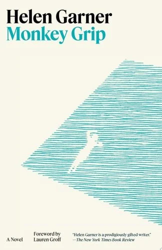 Book cover: Monkey Grip: A Novel by Helen Garner