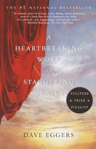 Book cover: A Heartbreaking Work of Staggering Genius by Dave Eggers
