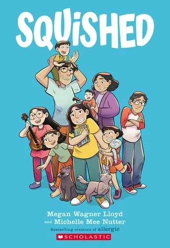 Book cover: Squished: A Graphic Novel by Megan Wagner Lloyd