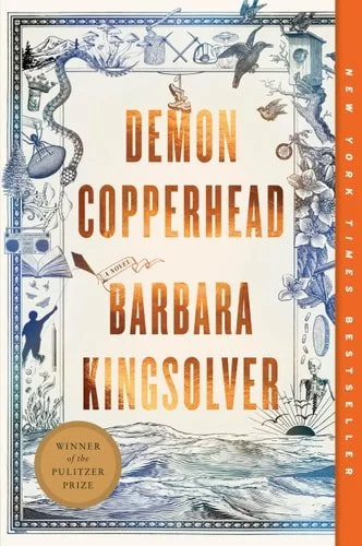Book cover: Demon Copperhead: A Pulitzer Prize Winner by Barbara Kingsolver
