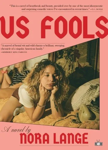 Book cover: Us Fools by Nora Lange