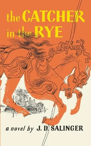 Book cover: The Catcher in the Rye by J. D. Salinger; J.D. Salinger
