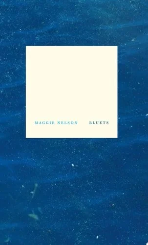 Book cover: Bluets by Maggie Nelson