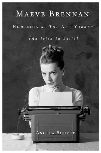 Book cover: Maeve Brennan Homesick at The New Yorker by Angela Bourke