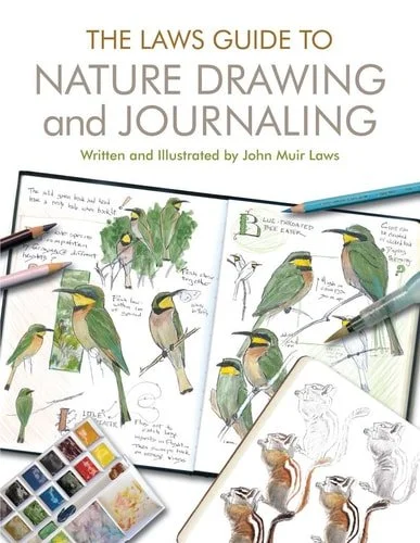 Book cover: The Laws Guide to Nature Drawing and Journaling by John Muir Laws