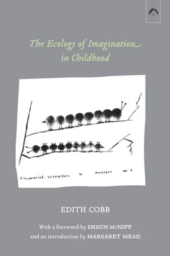 Book cover: The Ecology of Imagination in Childhood by Edith Cobb