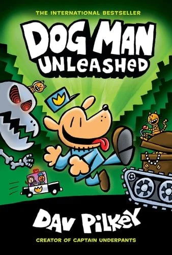 Book cover: Dog Man Unleashed: A Graphic Novel (Dog Man #2): From the Creator of Captain Underpants (2) by Dav Pilkey