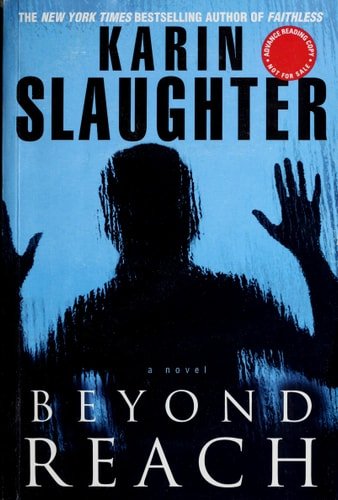 Book cover: Beyond Reach by Karin Slaughter