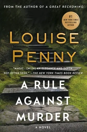 Book cover: A Rule Against Murder: A Chief Inspector Gamache Novel (Chief Inspector Gamache Novel, 4) by Louise Penny