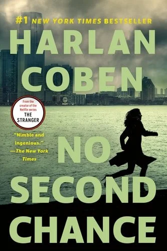 Book cover: No Second Chance A Suspense Thriller by Harlan Coben