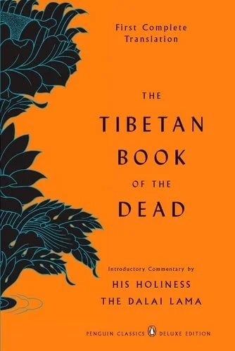 Book cover: The Tibetan Book of the Dead: First Complete Translation (Penguin Classics Deluxe Edition) by Graham Coleman; Thupten Jinpa