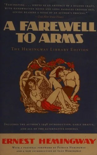 Book cover: A Farewell to Arms: The Hemingway Library Edition by Ernest Hemingway