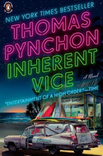 Book cover: Inherent Vice: A Novel by Thomas Pynchon