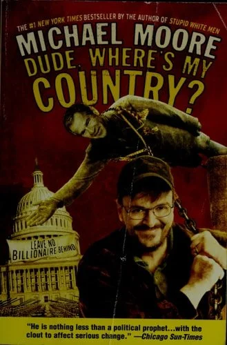 Book cover: Dude, Where's My Country? by Michael Moore