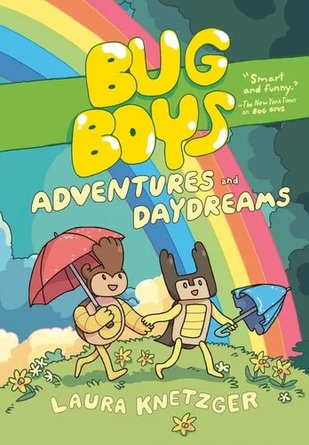 Book cover: Bug Boys: Adventures and Daydreams (A Graphic Novel) by Laura Knetzger