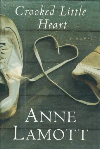 Book cover: Crooked Little Heart by Anne Lamott