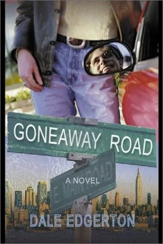 Book cover: Goneaway Road by Dale Edgerton