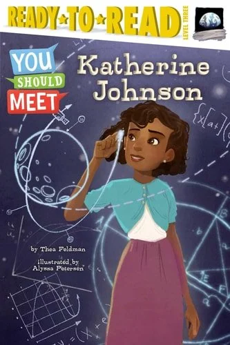 Book cover: Katherine Johnson: Ready-to-Read Level 3 (You Should Meet) by Thea Feldman