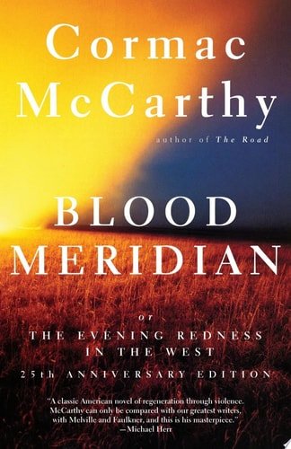 Book cover: Blood Meridian: Or the Evening Redness in the West by Cormac McCarthy