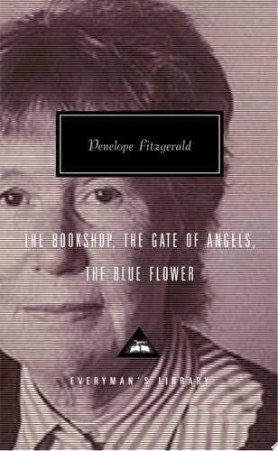 Book cover: The Bookshop, The Gate of Angels, The Blue Flower Introduction by Frank Kermode by Penelope Fitzgerald