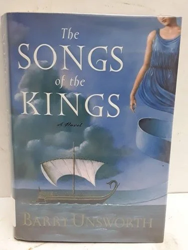 Book cover: The Songs of the Kings by Barry Unsworth