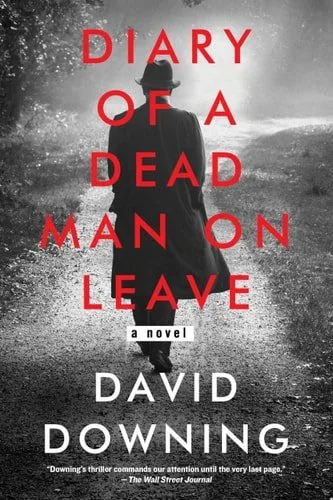 Book cover: Diary of a Dead Man on Leave by David Downing