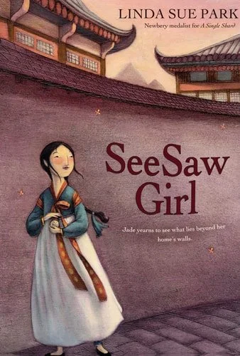 Book cover: Seesaw Girl by Linda Sue Park