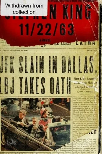 Book cover: 11/22/63: A Novel by Stephen King