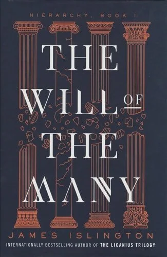 Book cover: The Will of the Many (1) (Hierarchy) by James Islington
