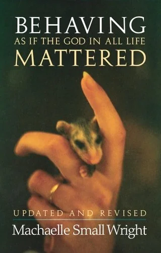 Book cover: Behaving as If the God in All Life Mattered by Machaelle Small Wright