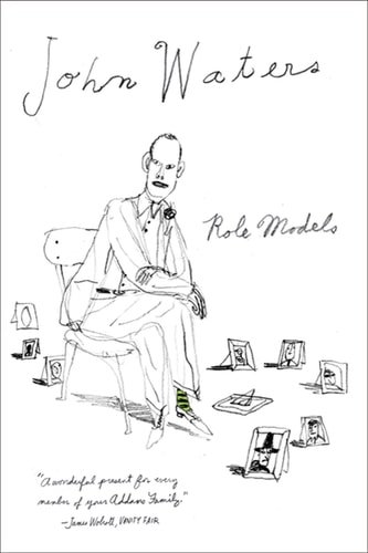 Book cover: Role Models by John Waters