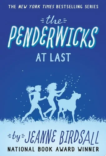 Book cover: The Penderwicks at Last by Jeanne Birdsall