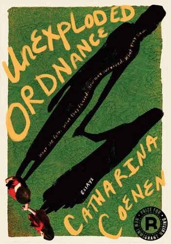 Book cover: Unexploded Ordnance by Catharina Coenen