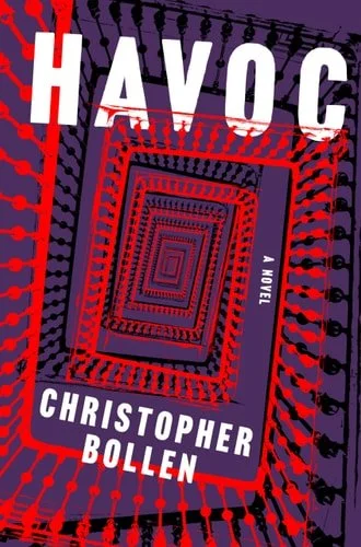 Book cover: Havoc A Novel by Christopher Bollen